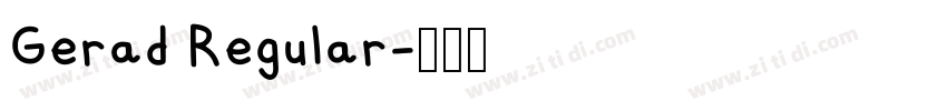 Gerad Regular字体转换 Gerad Regular字体转换